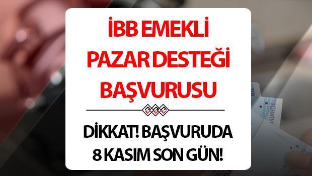 EMEKLİLERDE 10 BİN TL PİYASASINA YÖNELİK DESTEK TALEP EKRANI (Son gün!) || İBB Emeklilik Piyasası desteğine başvurmak için şartlar nelerdir?