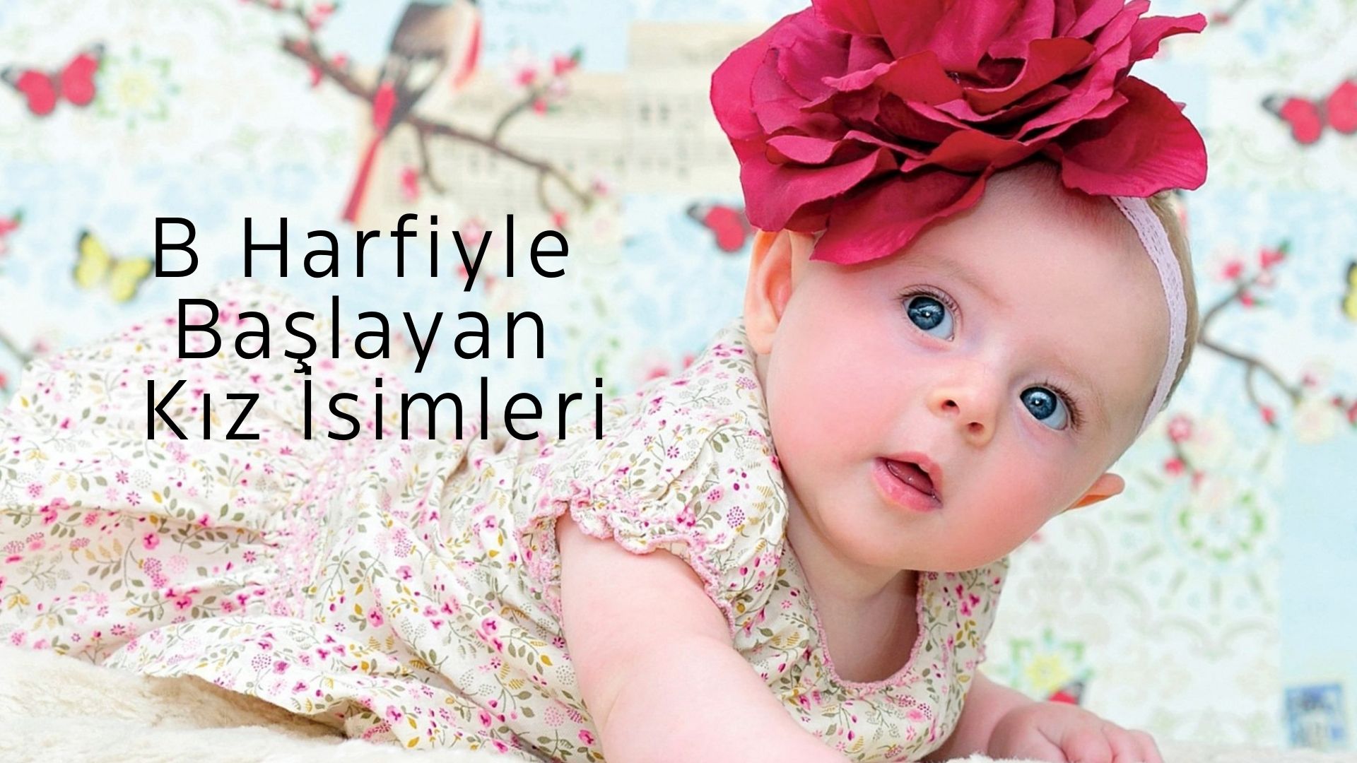 B Harfiyle Başlayan En Güzel Kız İsimleri ve Anlamları logosu